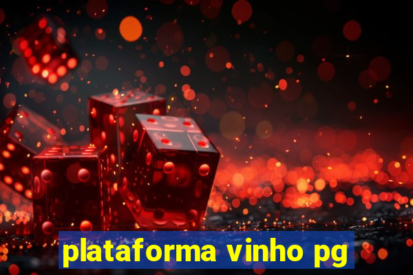 plataforma vinho pg